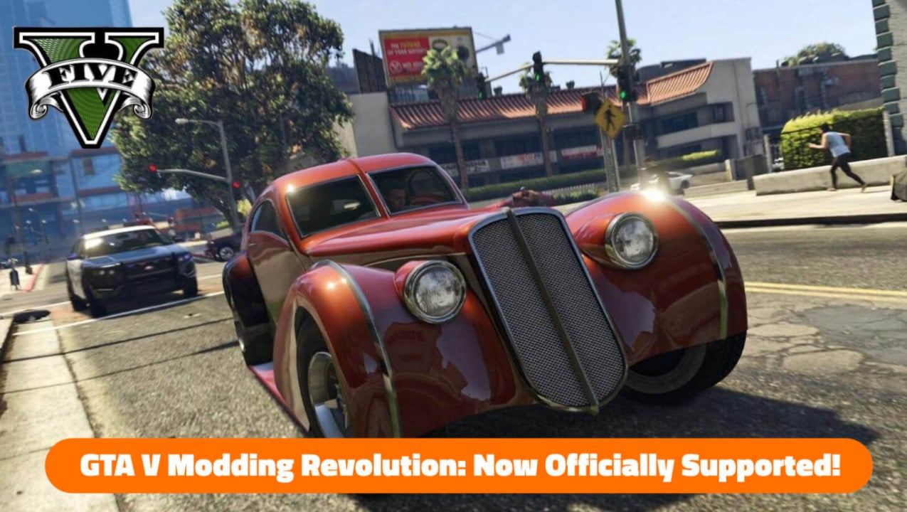 GTA V Modding Revolution: Now Officially Supported!
